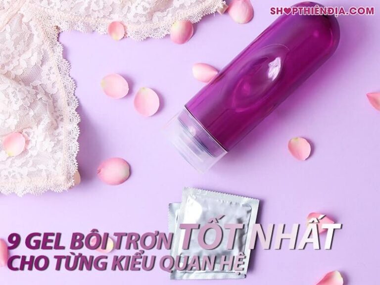 9 gel bôi trơn tốt nhất để làm tình